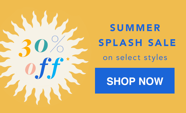 Shop 30% OFF* Select Styles 