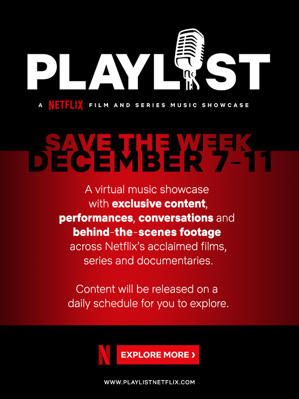 Netflix Presents ‘Playlist’: A Film and Series Music Showcase Starting 12/7