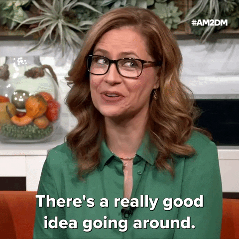 GIF of Jenna Fischer saying ''There's a really good idea going around.''