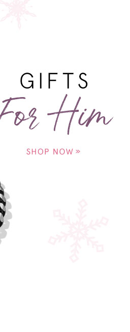 Shop Gifts For Him
